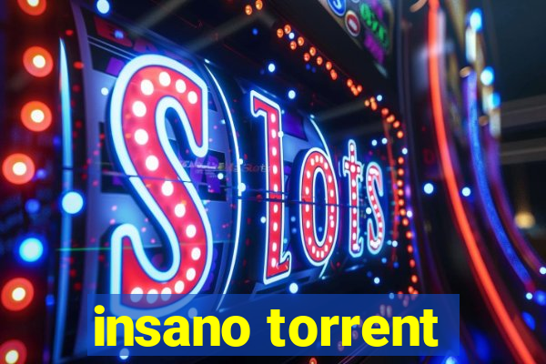 insano torrent